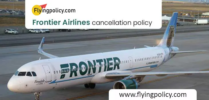 Frontier Airlines Flight Cancellation Policy